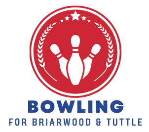 Red circle with bowling pins inside. Words "Bowling for Briarwood and Tuttle" are below the circle in blue.